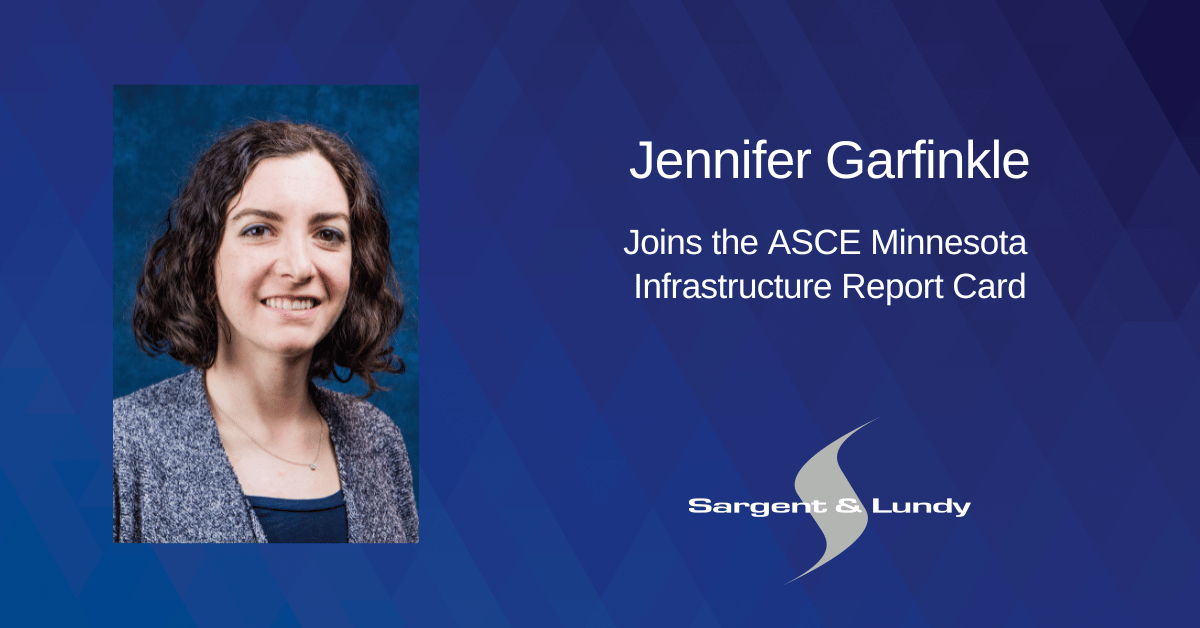 Jennifer Garfinkle of Sargent & Lundy joins the ASCE Minnesota Infrastructure Report Card
