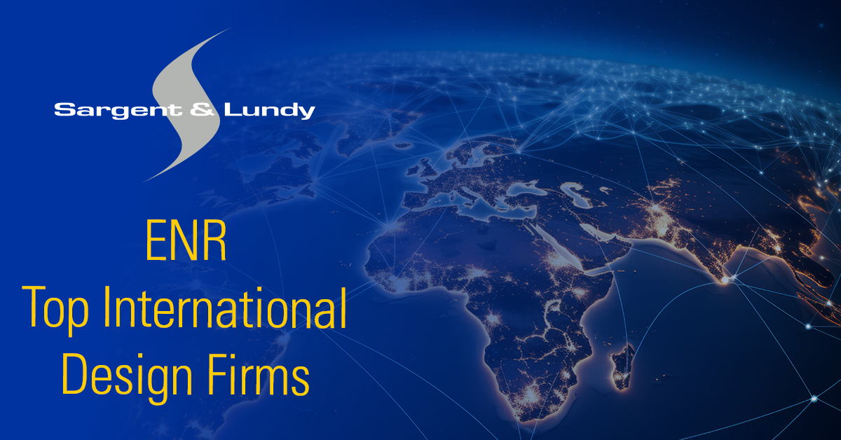ENR Ranks Sargent & Lundy Among Top-Tier International Design Firms