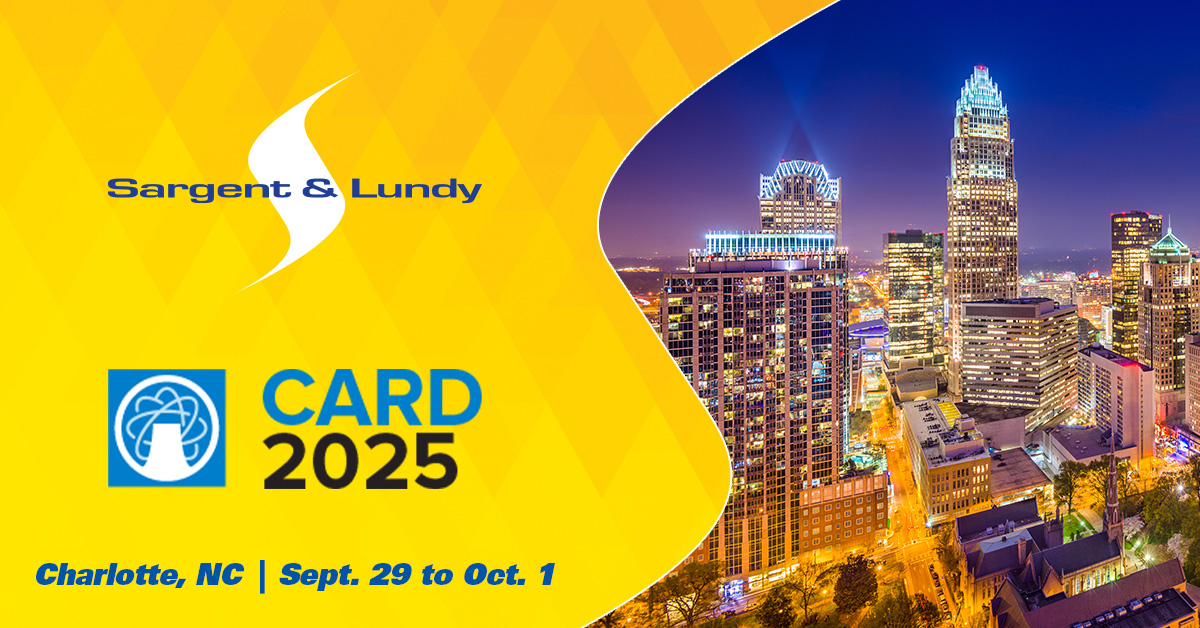 Sargent & Lundy to discuss new reactor technology, regulations at CARD 2025