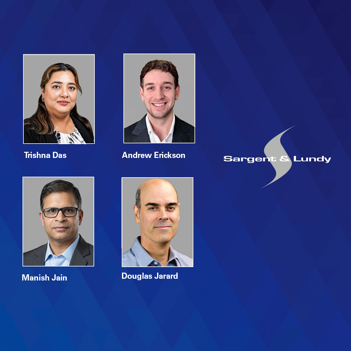 Photos of Trishna Das, Andrew Erickson, Manish Jain, and Douglas Jarard with Sargent & Lundy logo on blue background.