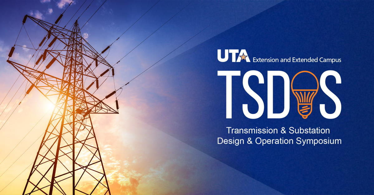Image of a transmission tower next to a blue background with text for the University of Texas at Arlington's 59th annual Transmission & Substation Design & Operation Symposium.
