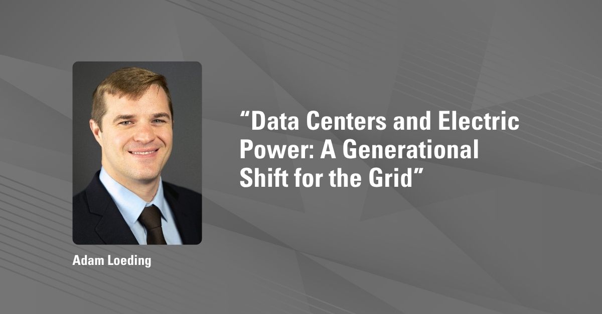 Adam Loeding's Data Centers Electric Power Article banner