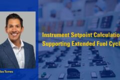 Photo of Nicholas Torres with text that reads: Instrument Setpoint Calculations Supporting Extended Fuel Cycles.